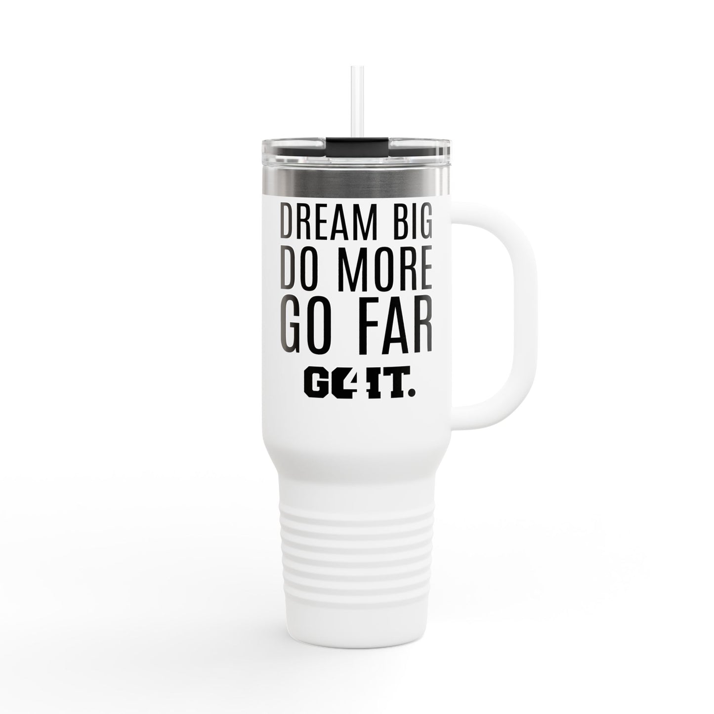 Inspirational 40oz Insulated Travel Mug GO4IT Edition