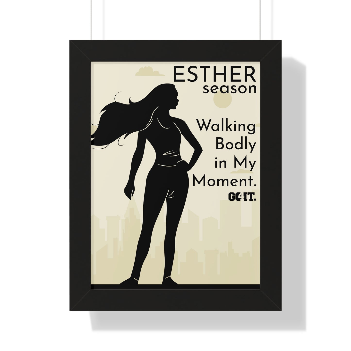 Esther Season – Motivational Poster Walking Boldly in My Moment