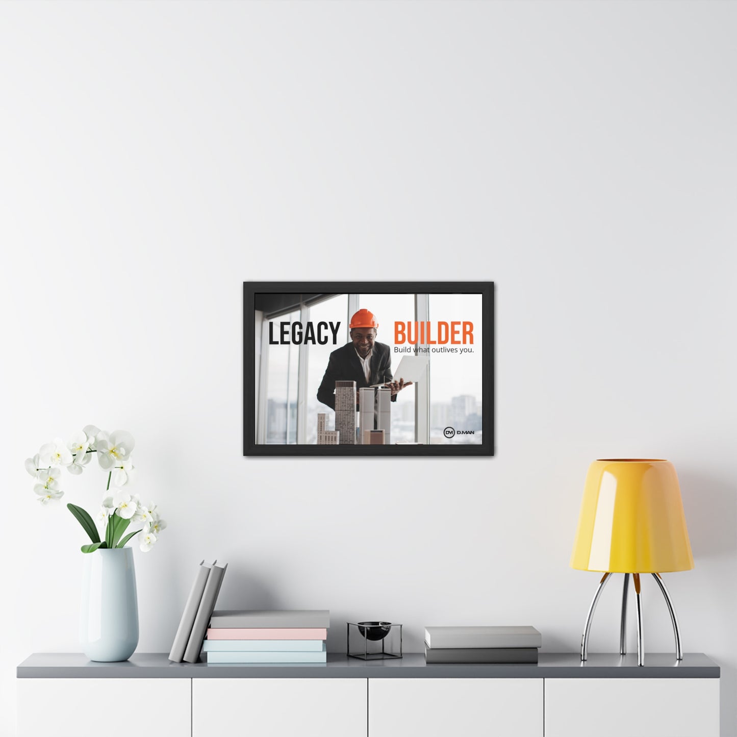 Motivational Framed Poster - " Legacy Builder" Inspirational Wall Art