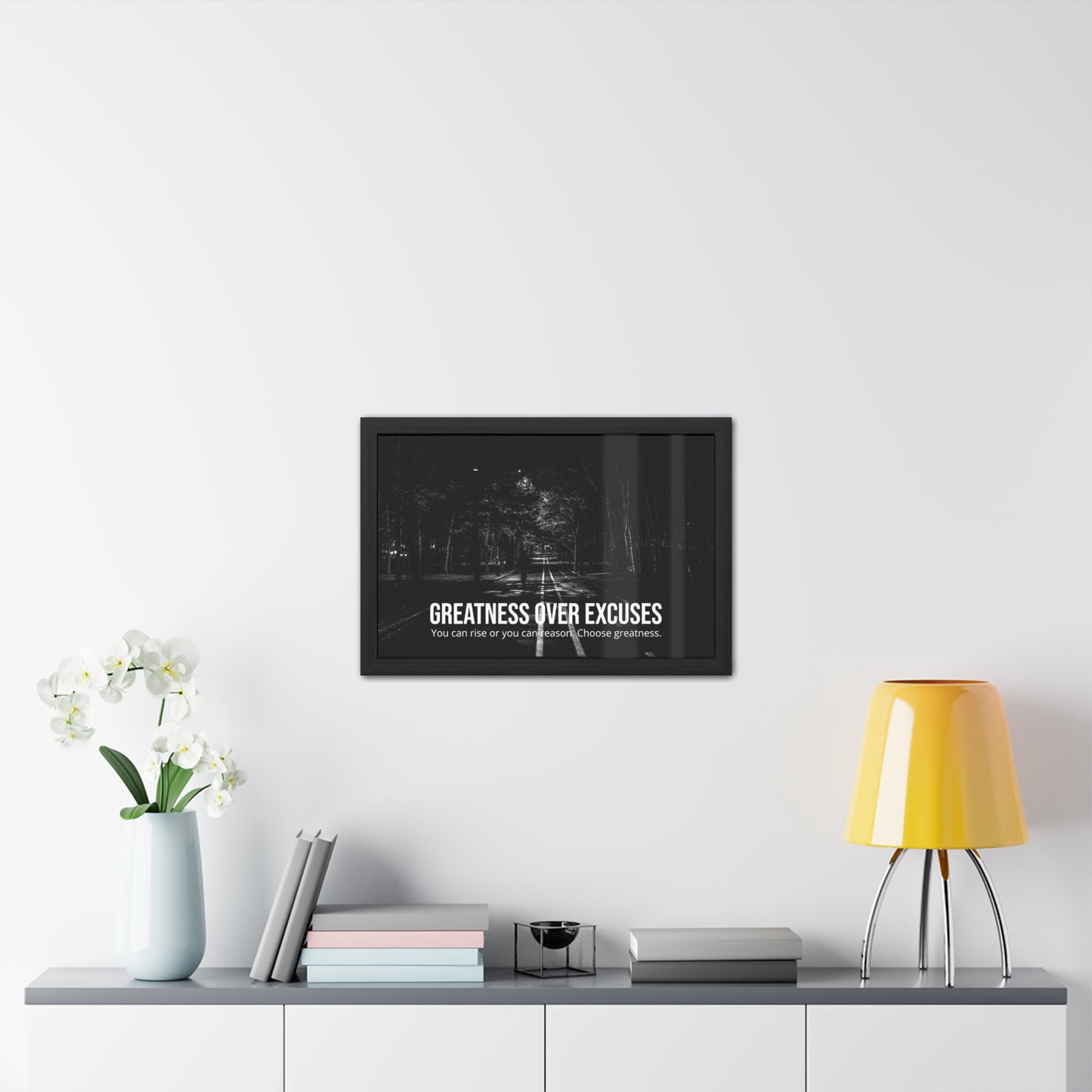 GREATNESS OVER EXCUSES Motivational Poster