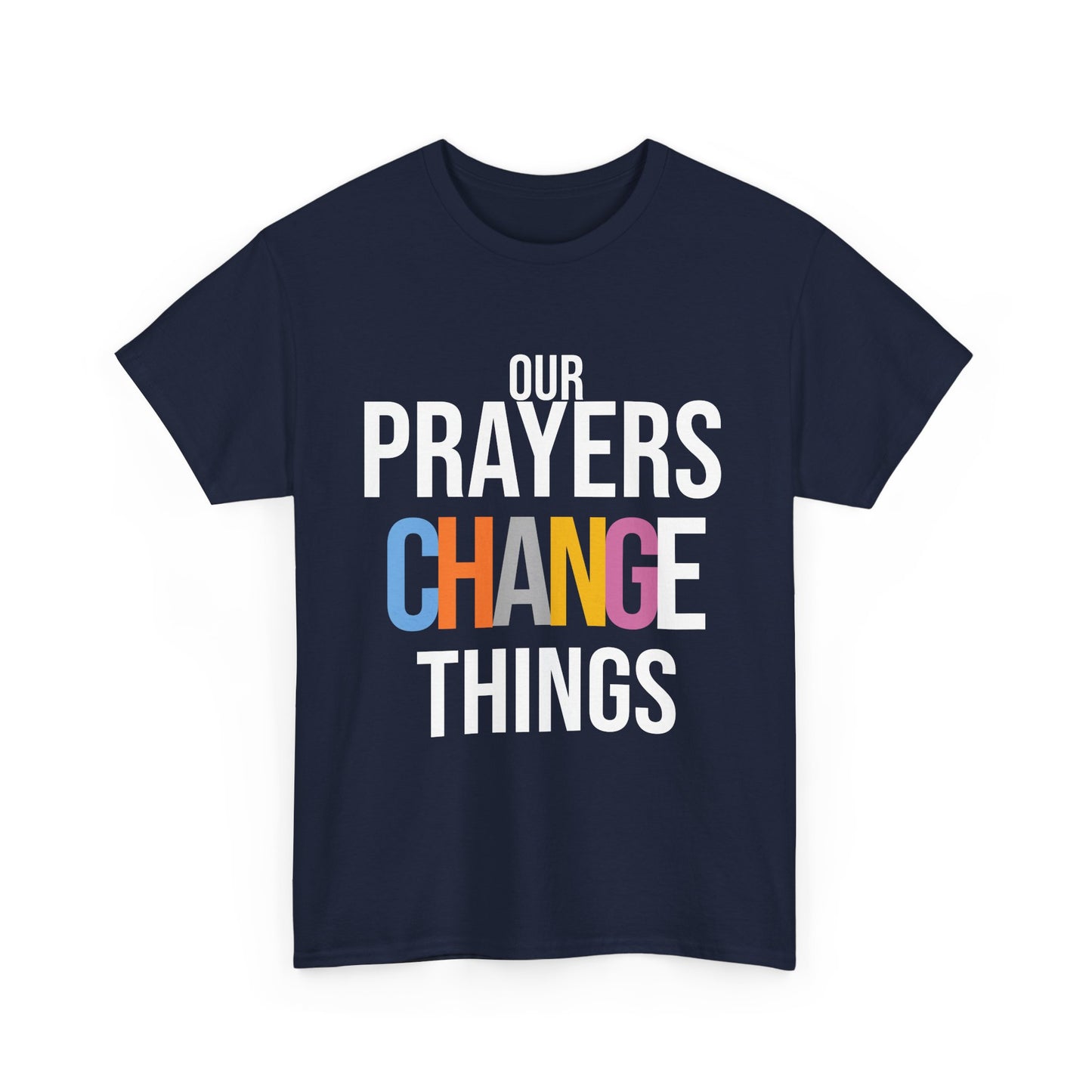 Colorful Prayer Message Unisex Heavy Cotton Tee, Spiritual T-Shirt, Faith-based Apparel, Gift for Believers, Inspirational Tee