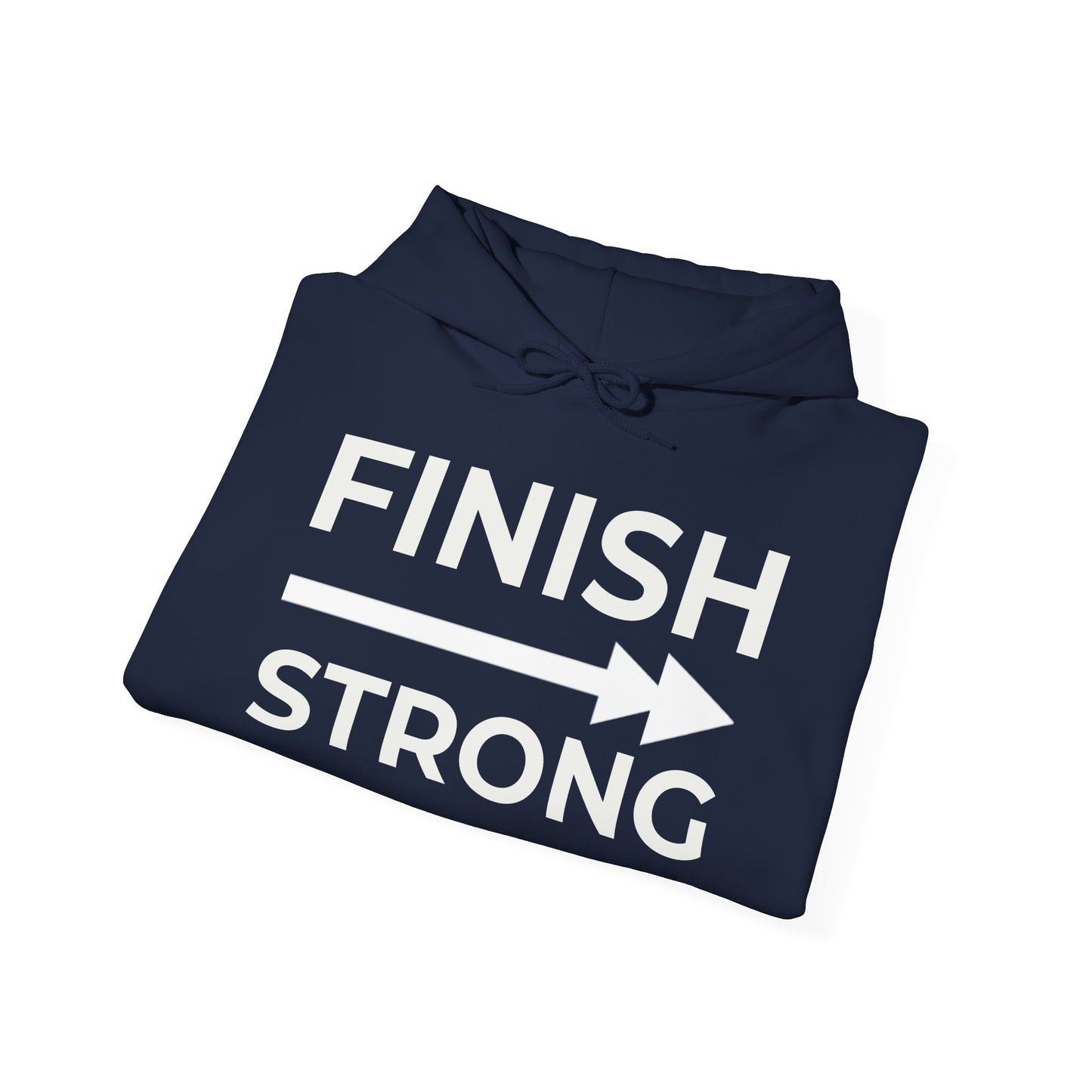 FINISH STRONG HOODIE — LIMITED EDITION
