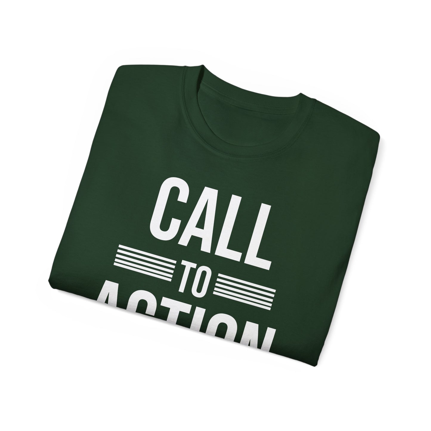 CALL TO ACTION Unisex Ultra Cotton Tee - Living an Extraordinary Life