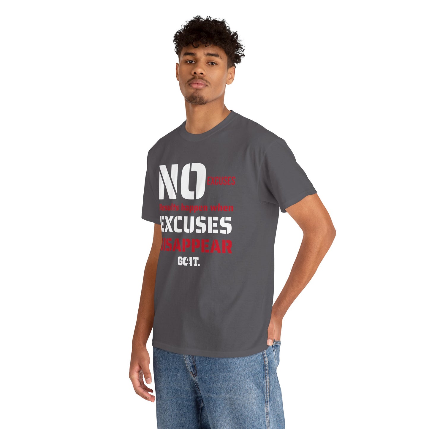 NO EXCUSES Unisex-Shirt