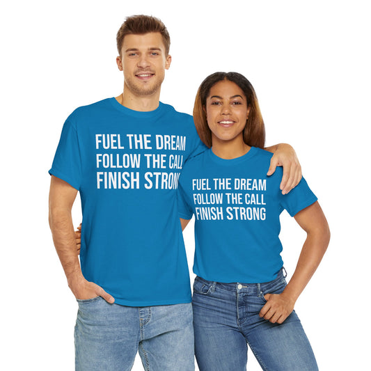 FUEL THE DREAM Unisex Heavy Cotton Tee Comfortable Everyday Wear