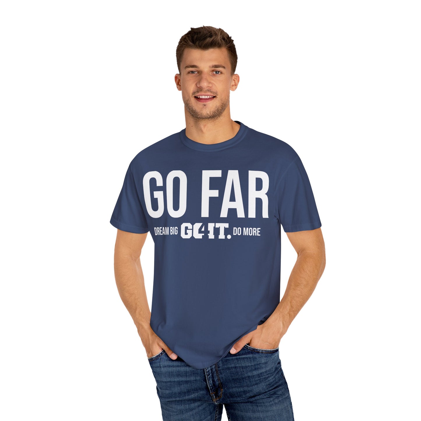 GO FAR Unisex Garment Dyed T-Shirt GO4IT Collection