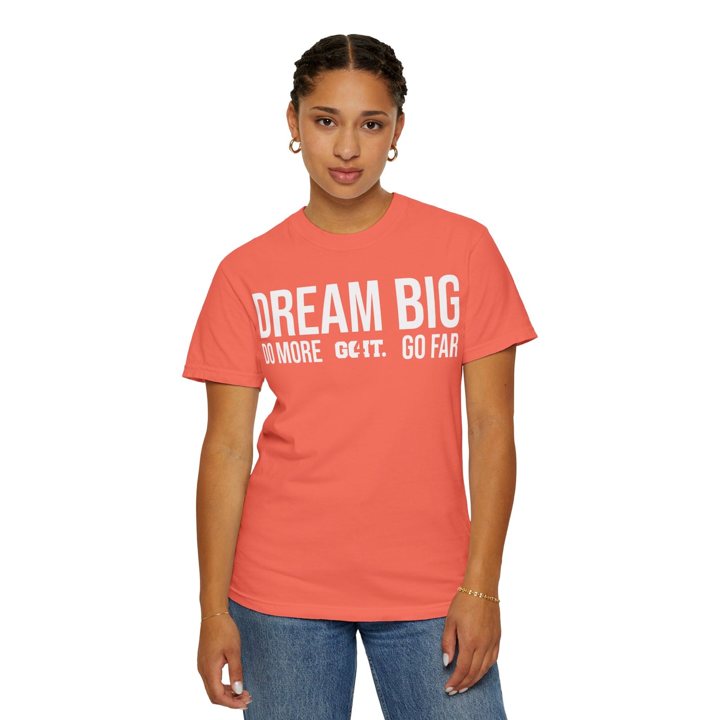 Inspirational Dream Big Unisex Garment Dyed T-Shirt