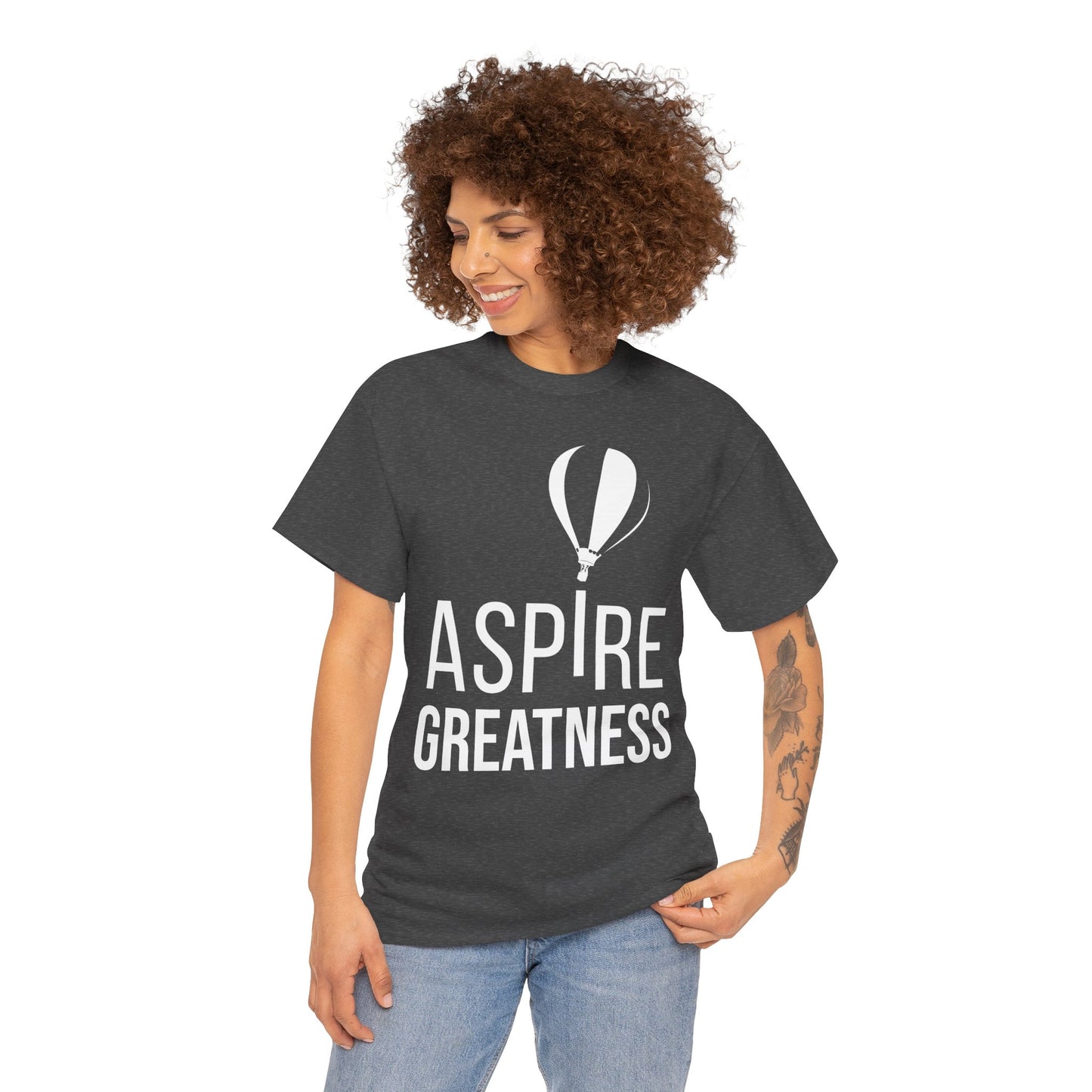ASPIRE GREATNESS TEE "Seeing and Living Above the Challenges of Life."