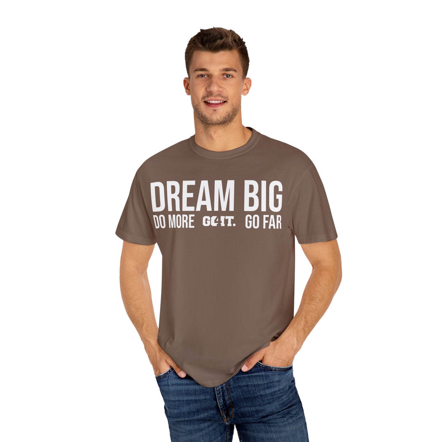 Inspirational Dream Big Unisex Garment Dyed T-Shirt