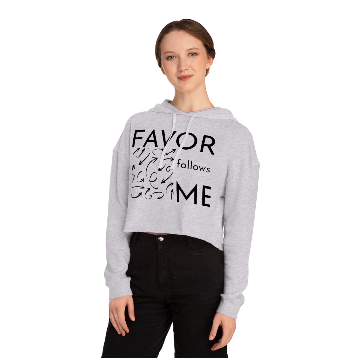 FAVOR Follows Me Women’s Cropped Hoodie - Inspirational Motivational Sweatshirt