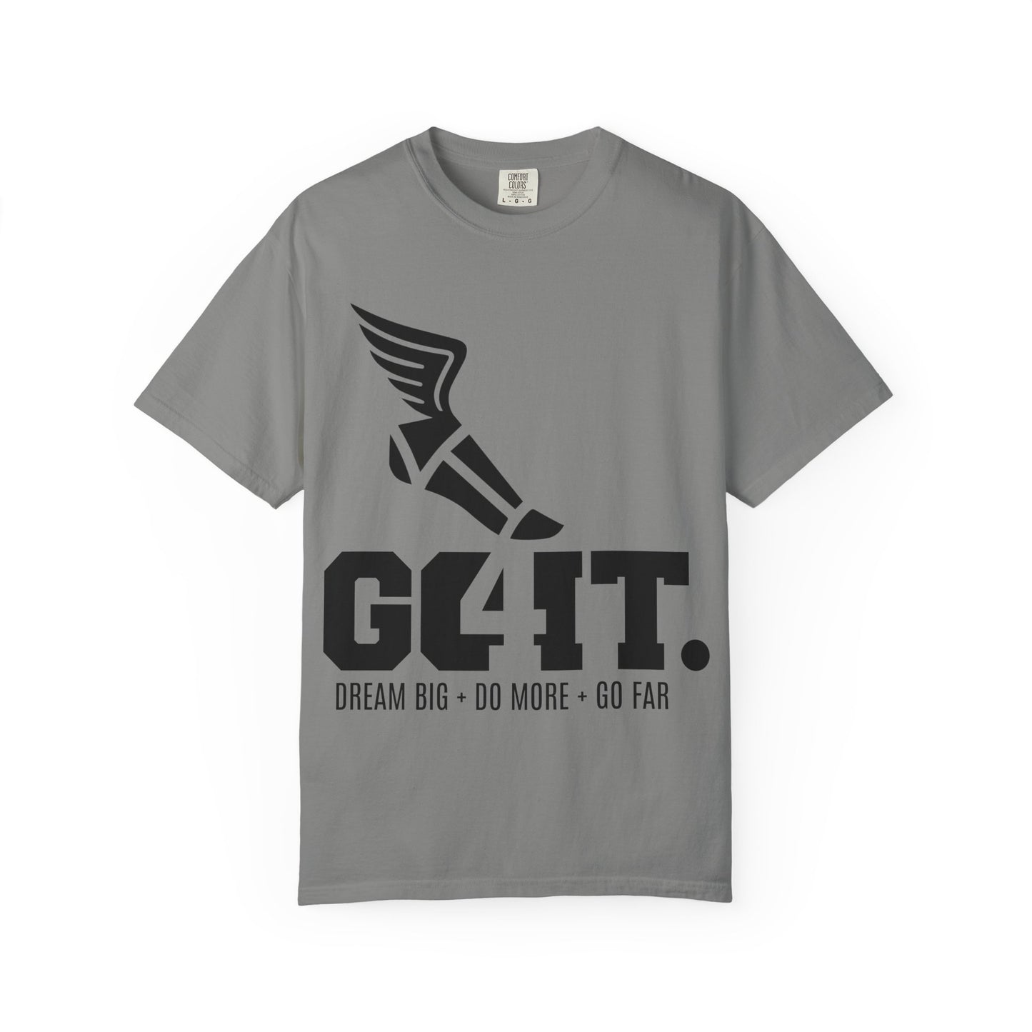 Copy of GO4IT Tee   DREAM BIG + DO MORE + GO FAR  III BLACK TEE