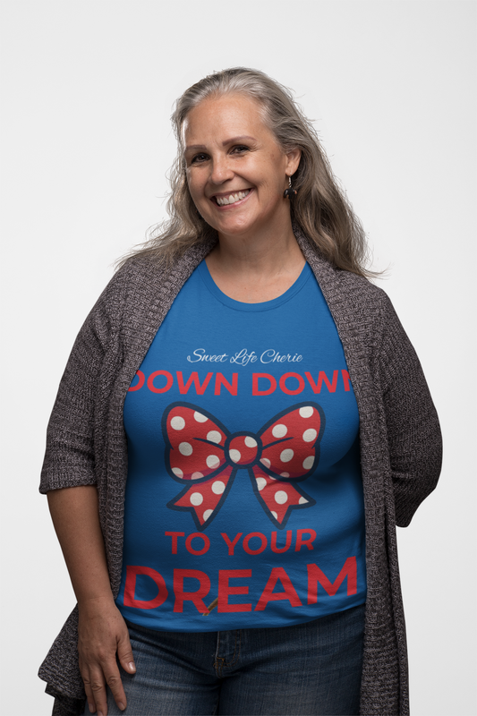 Sweet Like Cherie™ "Bow Down to Your Dreams" Tee