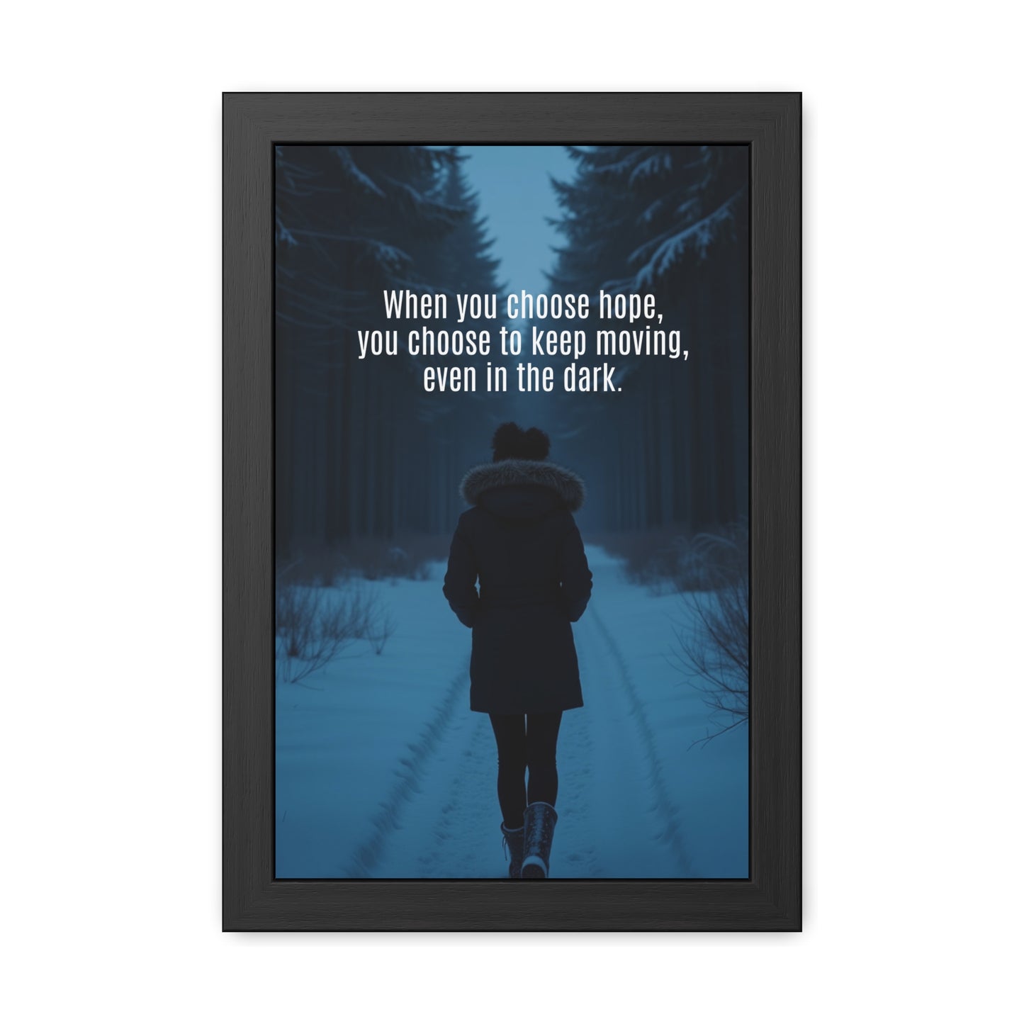 Inspirational Framed Poster: Choose Hope and Keep Moving