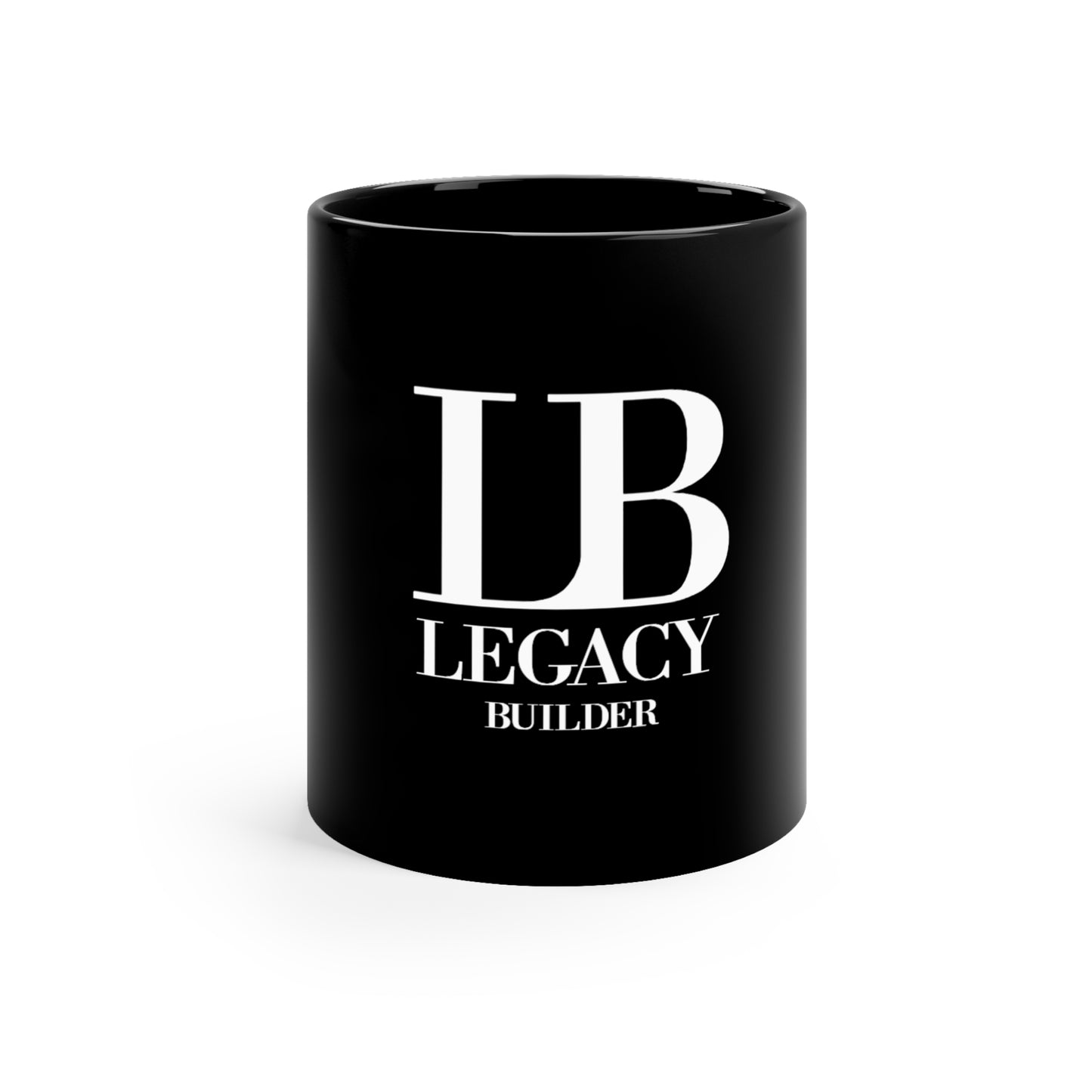Legacy Builder Coffee Mug - 11oz Black Mug for Inspirational Gifts, Office Decor, Graduation, Entrepreneurship, Motivational