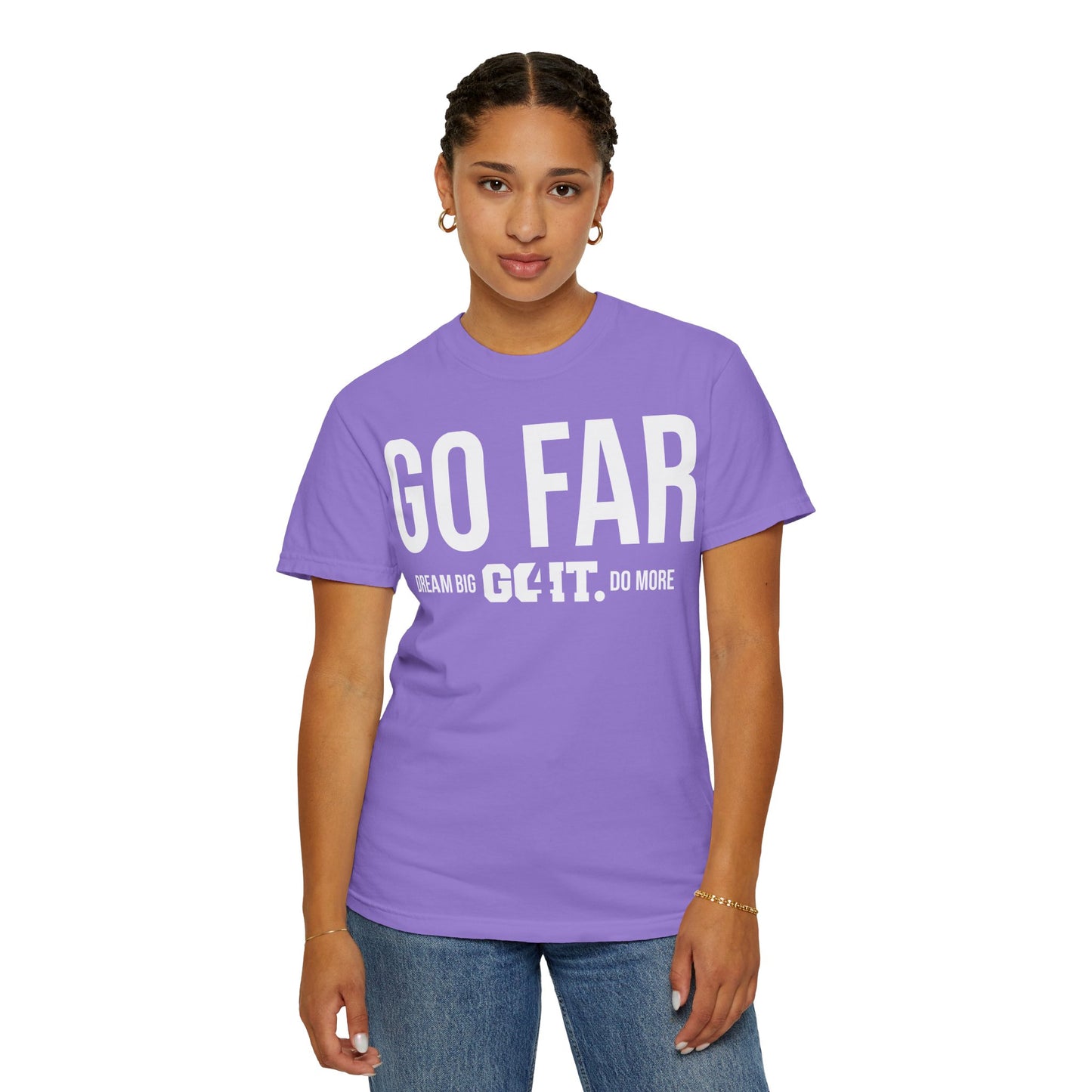GO FAR Unisex Garment Dyed T-Shirt GO4IT Collection