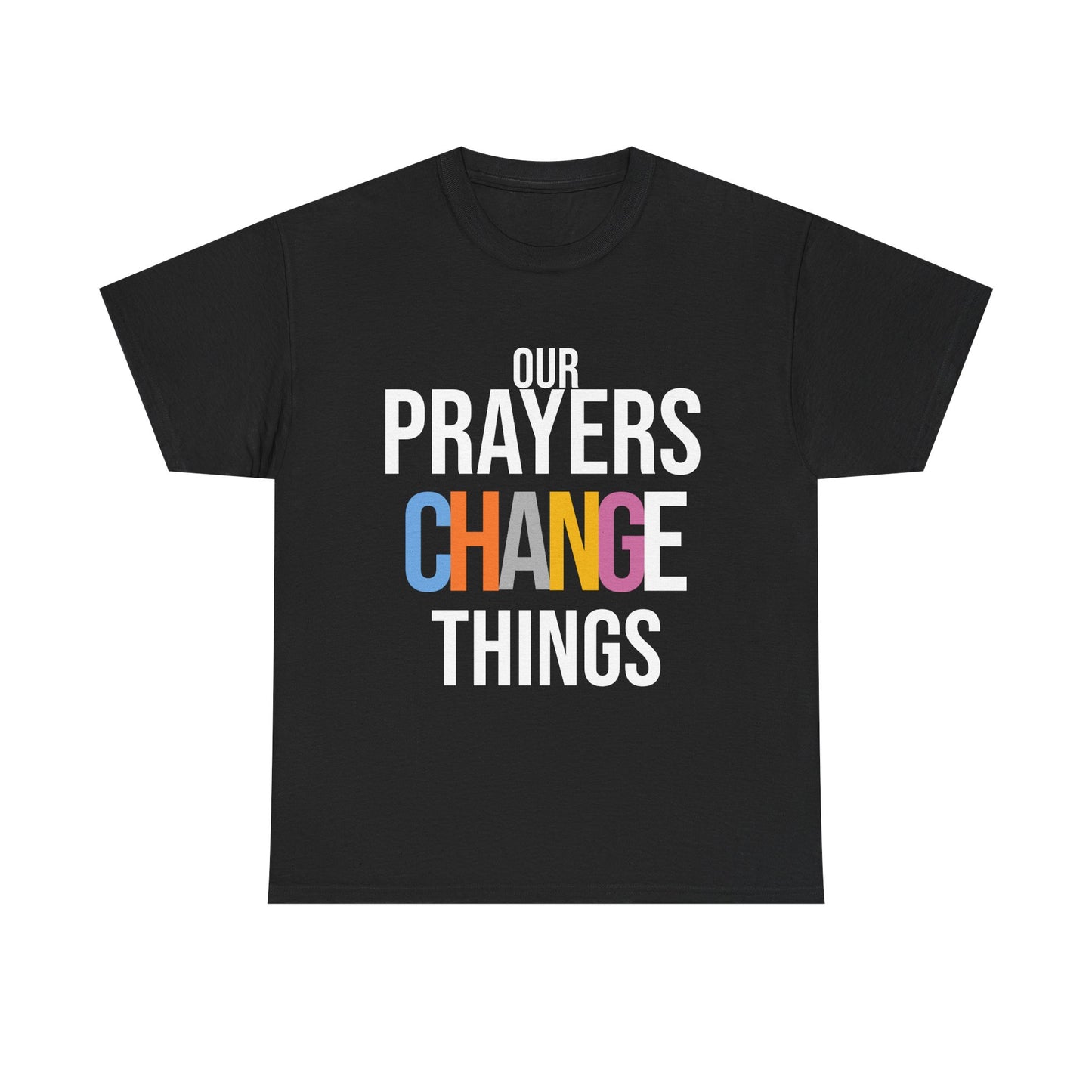 Colorful Prayer Message Unisex Heavy Cotton Tee, Spiritual T-Shirt, Faith-based Apparel, Gift for Believers, Inspirational Tee