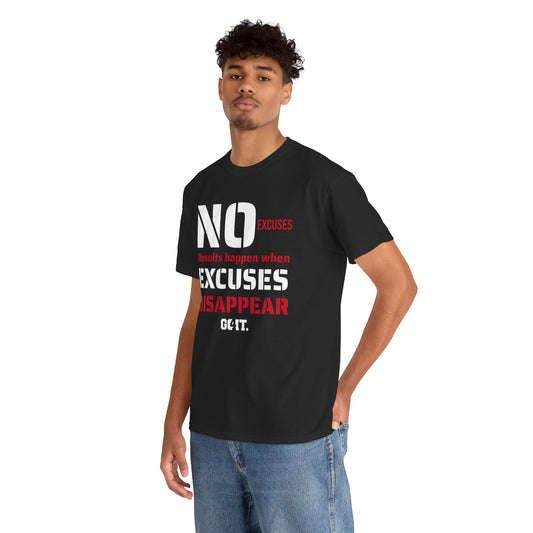 NO EXCUSES Unisex-Shirt
