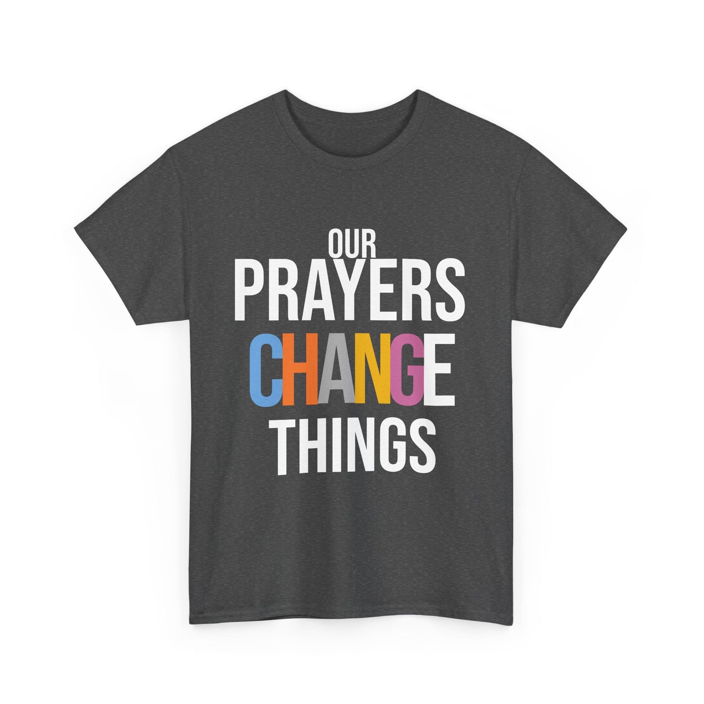 Colorful Prayer Message Unisex Heavy Cotton Tee, Spiritual T-Shirt, Faith-based Apparel, Gift for Believers, Inspirational Tee