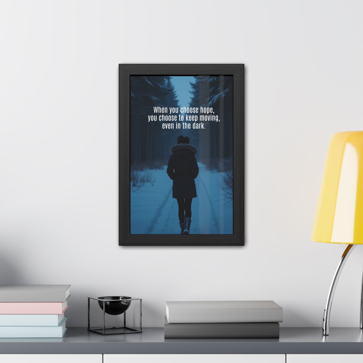 Inspirational Framed Poster: Choose Hope and Keep Moving
