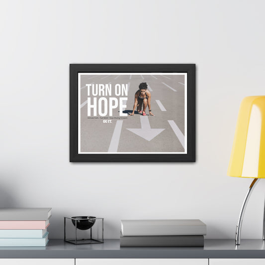 TURN ON HOPE Motivational Framed Poster