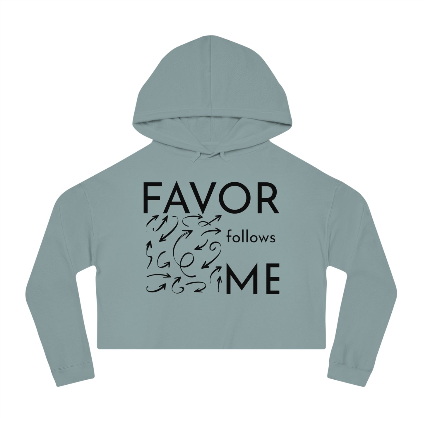 FAVOR Follows Me Women’s Cropped Hoodie - Inspirational Motivational Sweatshirt