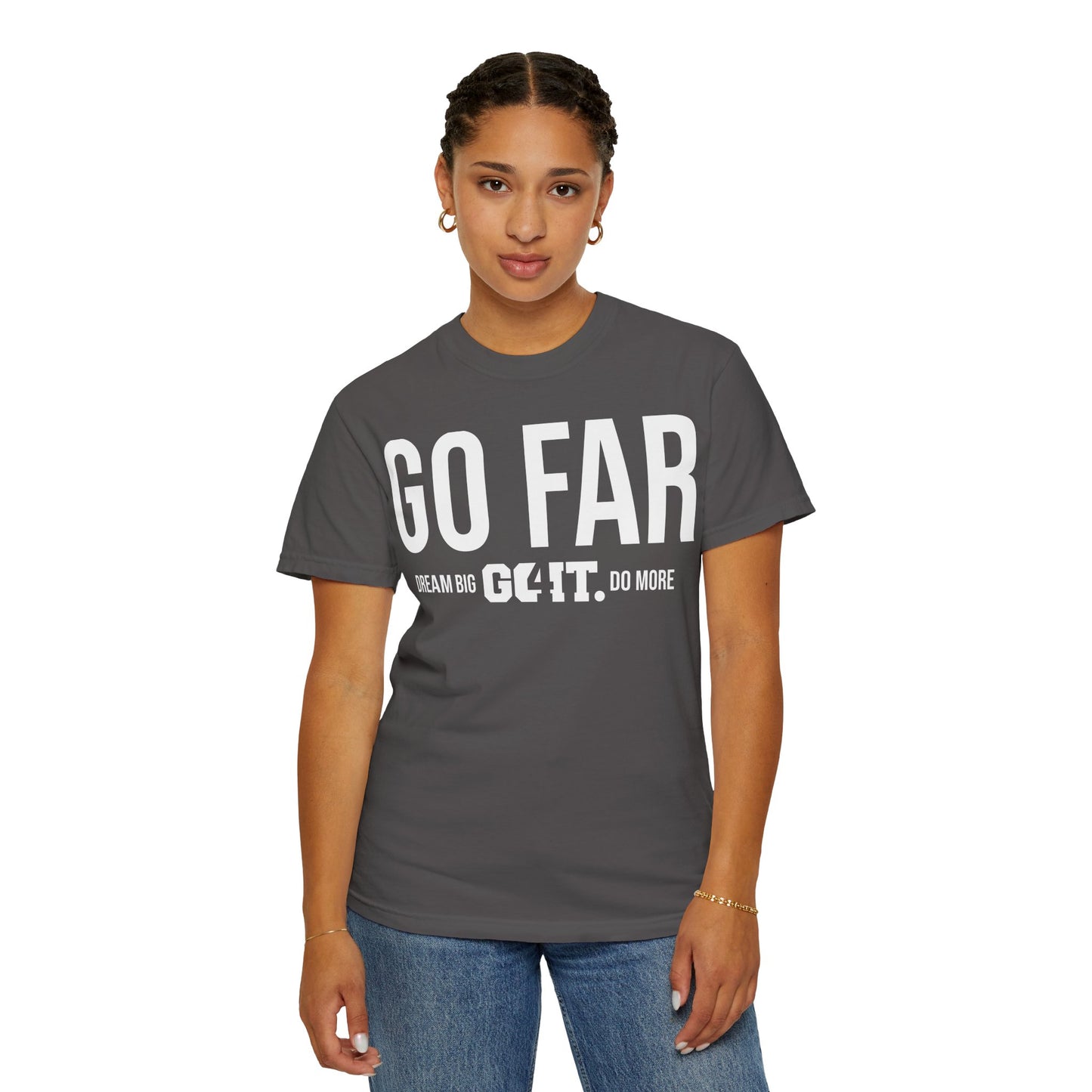 GO FAR Unisex Garment Dyed T-Shirt GO4IT Collection